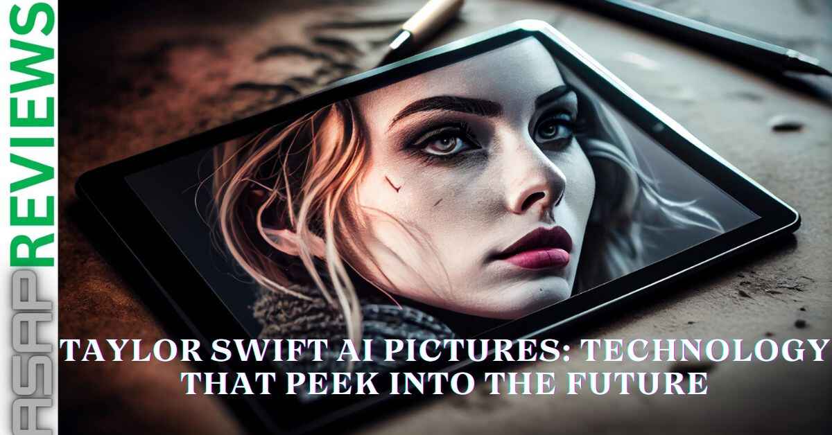 Read more about the article Taylor Swift AI Pictures: Technology That Peek into the Future