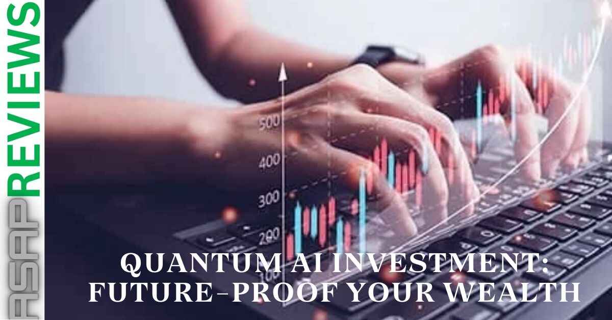 You are currently viewing Quantum AI Investment: Future-Proof Your Wealth